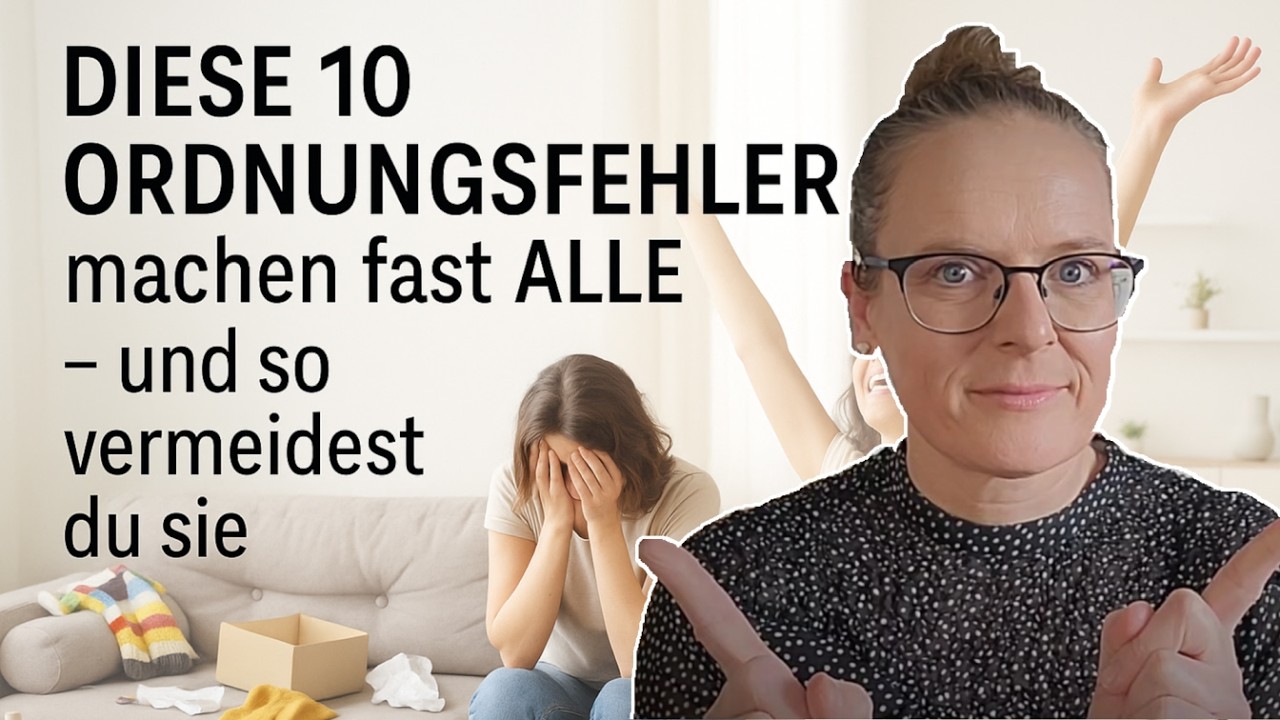 Diese 10 ORDNUNGSFEHLER machen fast ALLE – und so vermeidest du sie #aufräumen #ordnungscoach