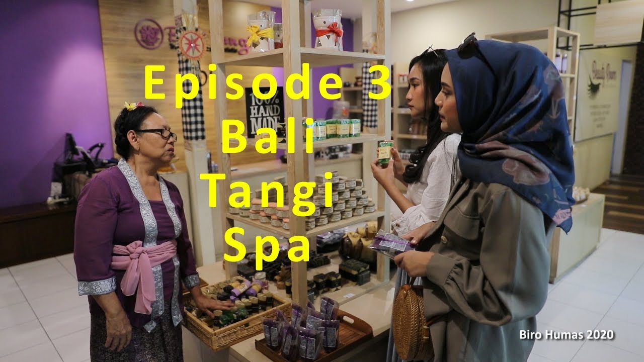 UMKM Bali Episode 3 - Bali Tangi Spa, Saatnya Badan Bermanja