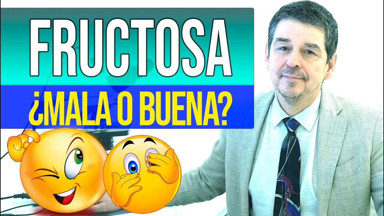 🍎¿es buena la FRUTA? 🍏 ¿y la FRUCTOSA?