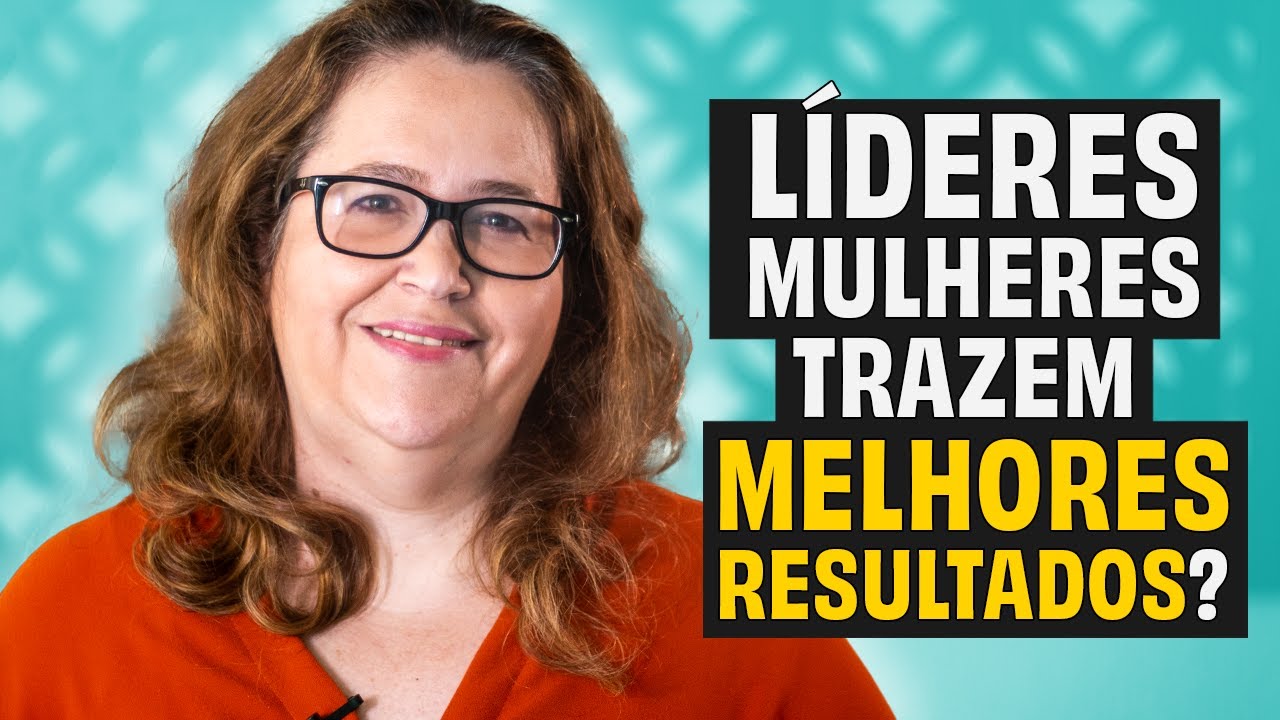 Mulheres na liderança trazem resultados 🎯