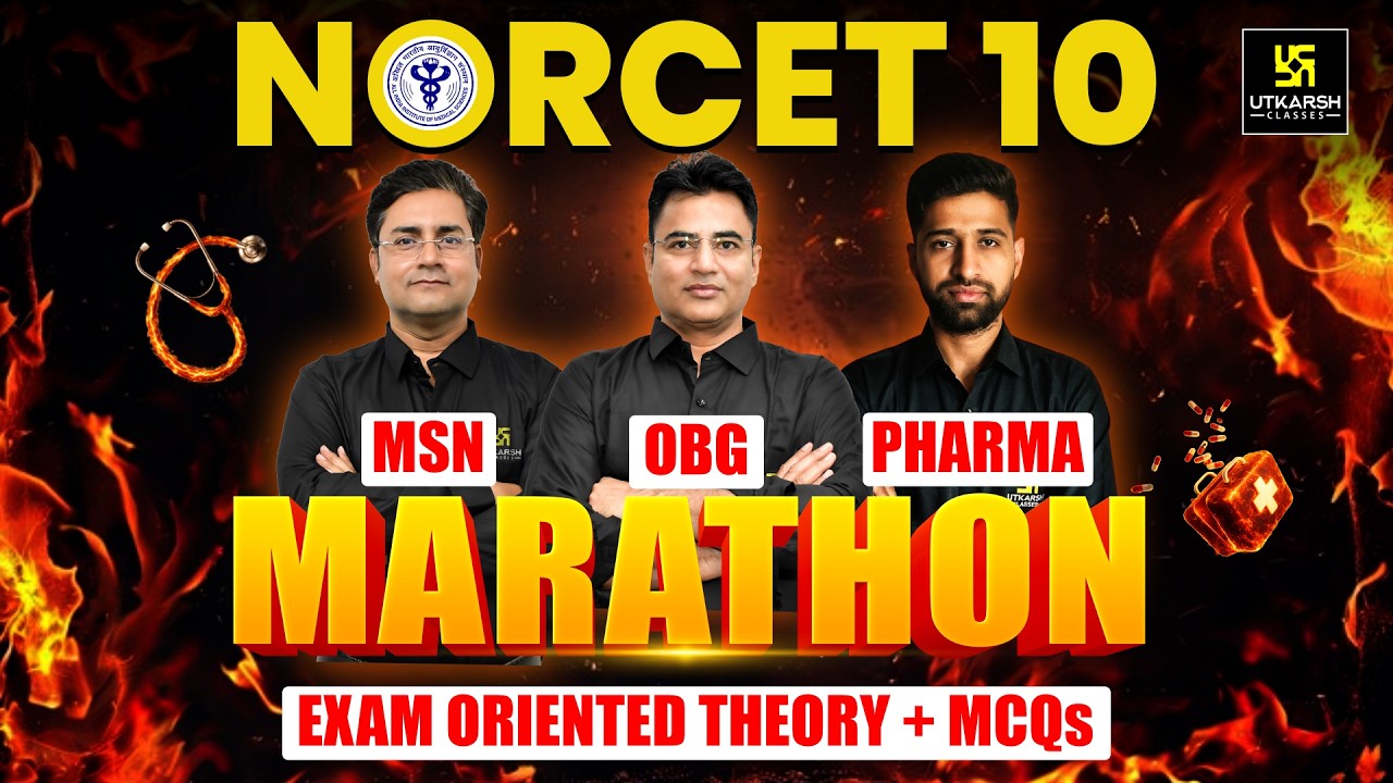 NORCET 10 Marathon Class | MSN, OBG & Pharma | NORCET 10 Preparation | Utkarsh Nursing Classes