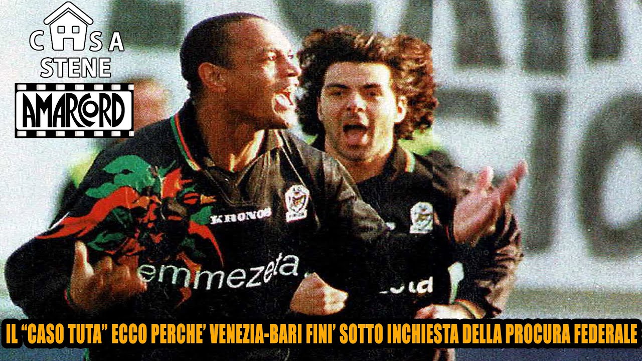 VENEZIA-BARI 2-1 SERIE A 1998-99 IL CASO TUTA E DI PRESUNTA COMBINE TUTTI I DETTAGLI #CASASTENE