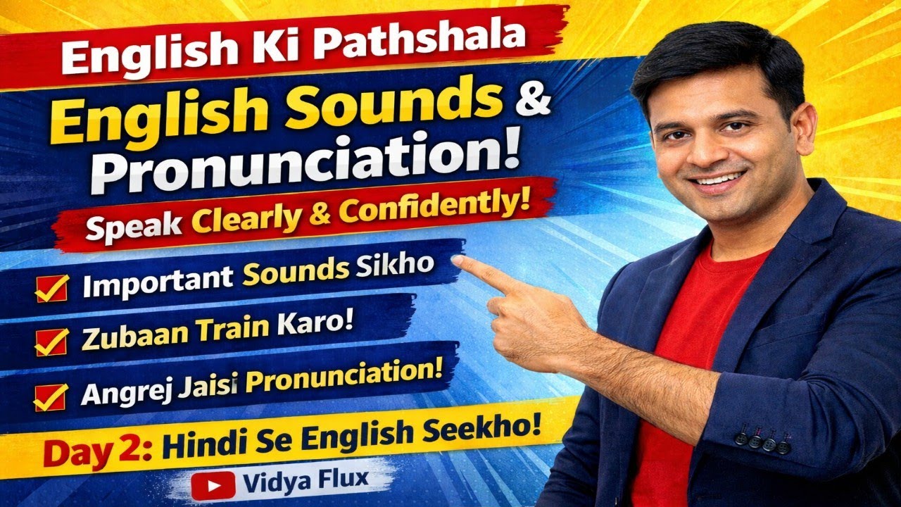 English Sounds & Pronunciation | Day 2 | Hindi Se English | Vidya Flux