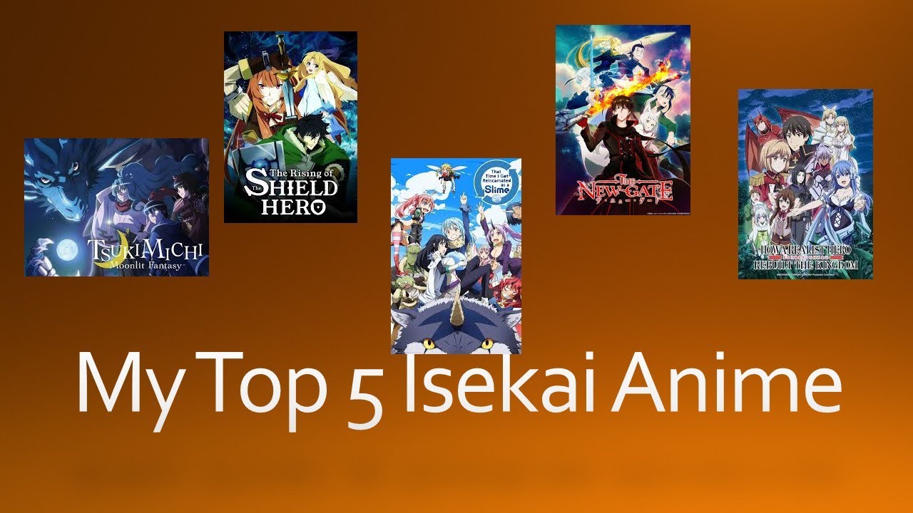 After watching dozens of Isekai, here's my top 5 Isekai