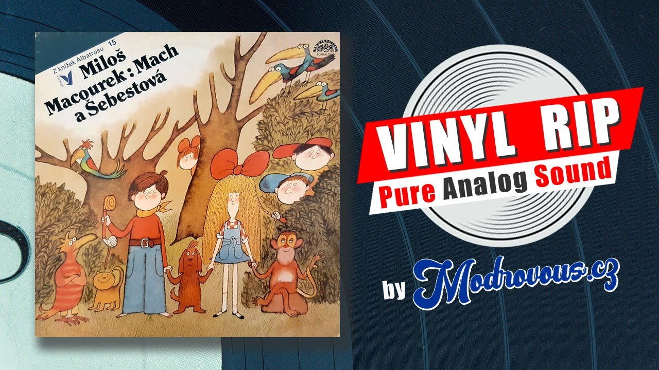 Miloš Macourek - Mach A Šebestová (1985) Vinyl Rip 📀 [Full Album] by Modrovous.cz 💙