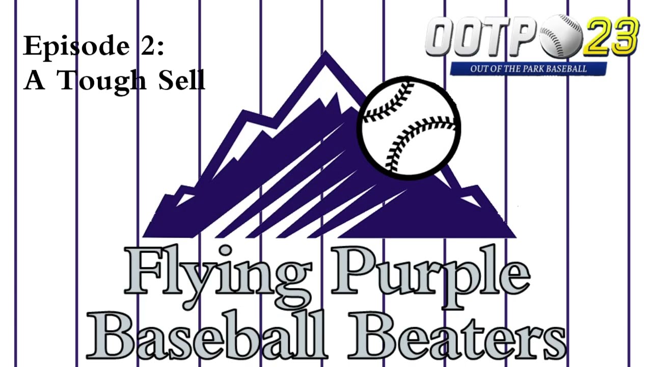Flying Purple Baseball Beaters Episode 2: A Tough Sell