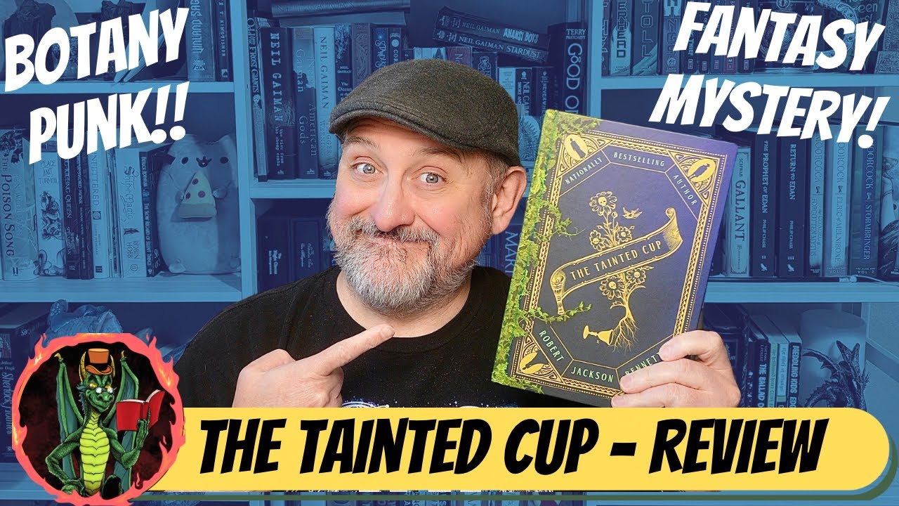 The Tainted Cup | Robert Jackson Bennett | Spoiler Free Review