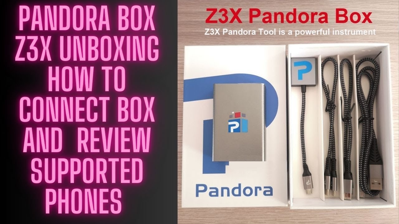 Z3X PANDORA BOX UNBOXING HOW TO CONNECT BOX AND  REVIEW SUPPORTED PHONES 2025 BY JQGSM