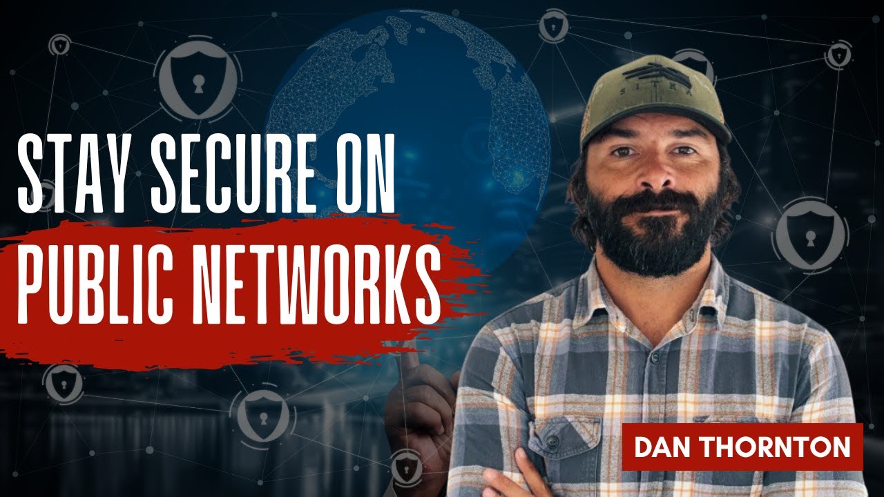 EP02: Cybersecurity Essentials for Travellers | Dan Thornton