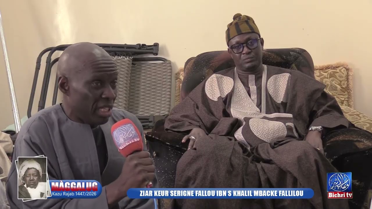 ZIAR KEUR SERIGNE FALLOU IBN S KHALIL MBACKE FALLILOU KAZU RAJAB 2026