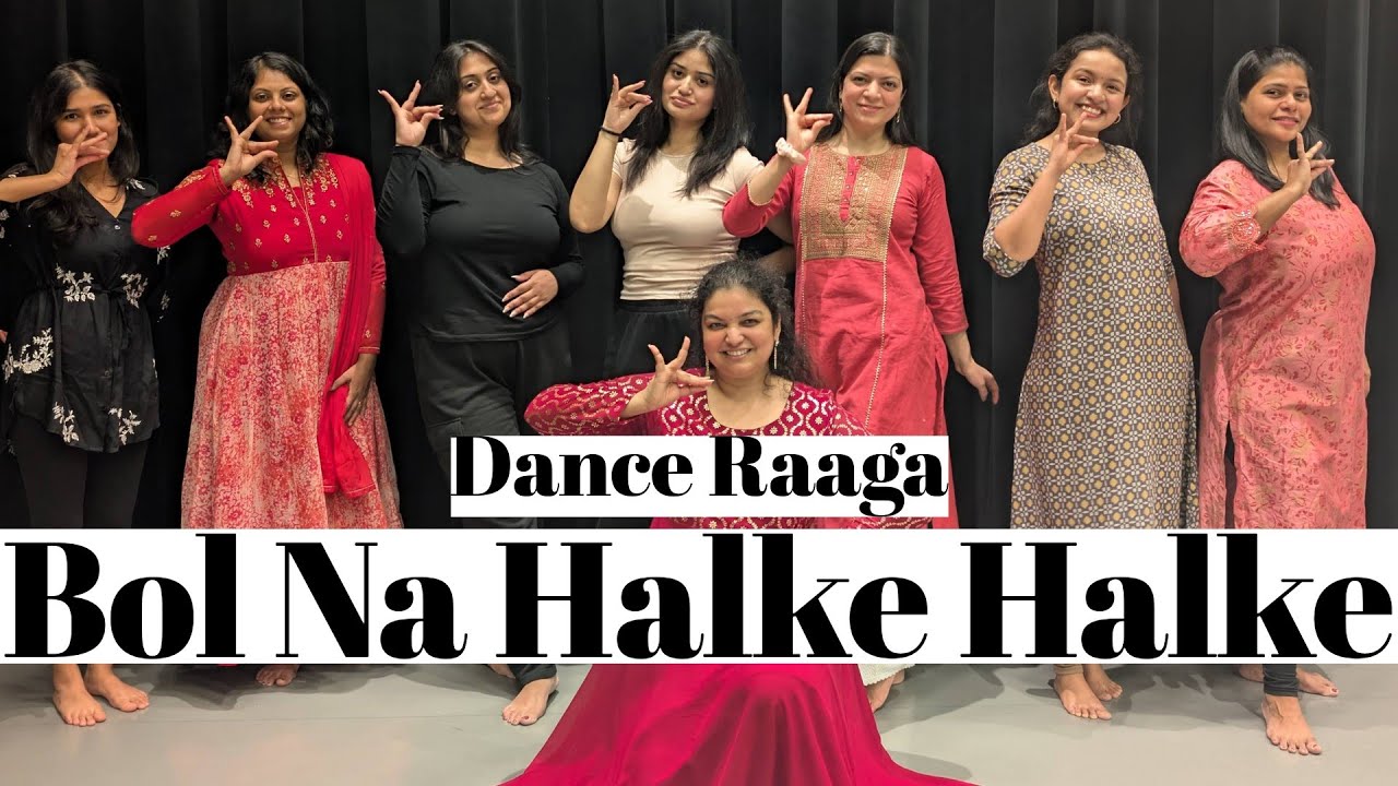 Bol Na Halke Halke || Dance Raaga || Semi Classical