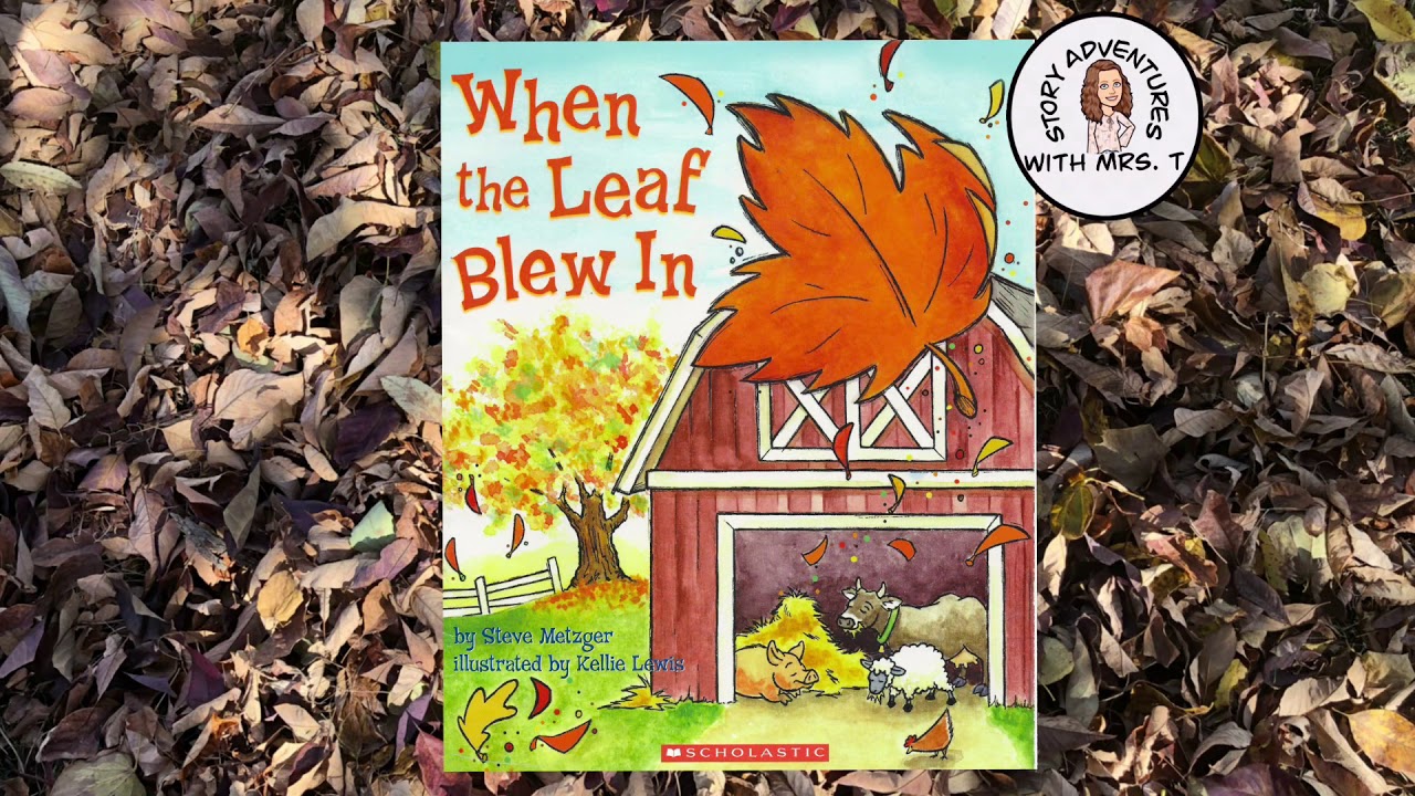 When the Leaf Blew In read aloud