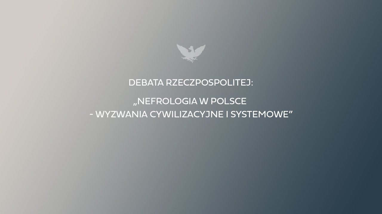 Nefrologia w Polsce - wyzwania cywilizacyjne i systemowe