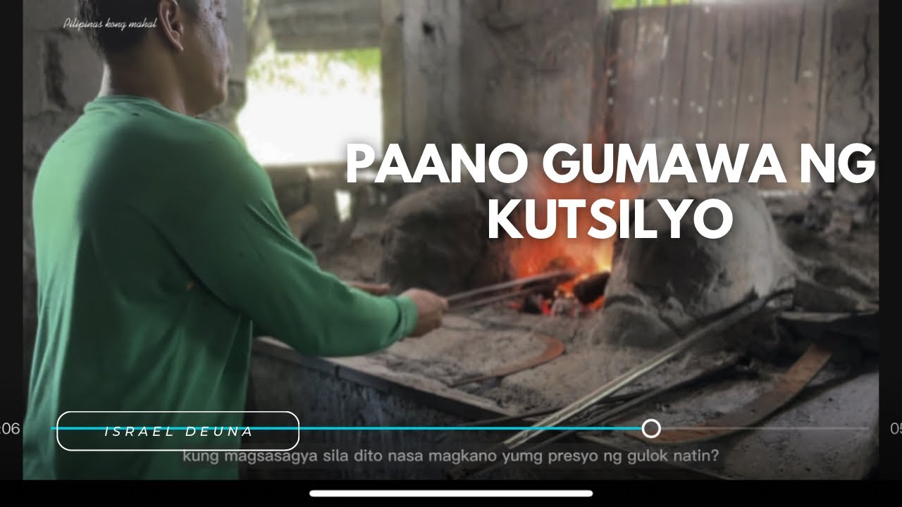 PAANO GUMAWA NG KUTSILYO? : Kaalaman galing kay Panday Israel Deuna Panday ng Palawan