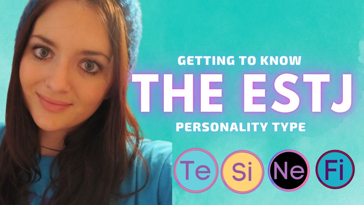The ESTJ Personality Type Explained