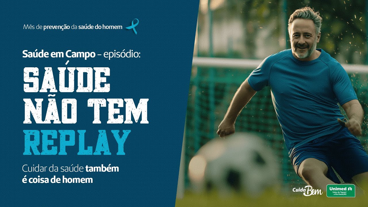 SAÚDE EM CAMPO - EPISÓDIO 01 - SAÚDE NÃO TEM REPLAY