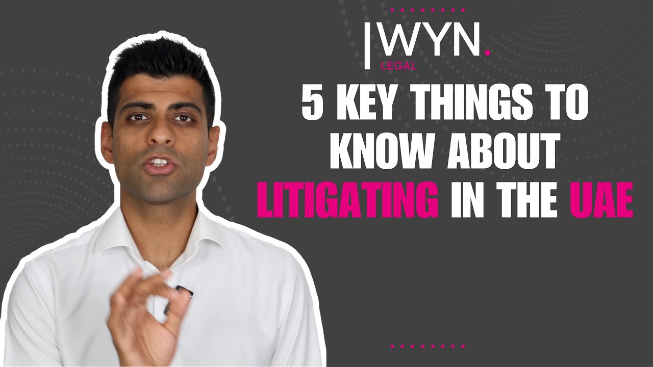 5 Key Things to Know About Litigating in the UAE