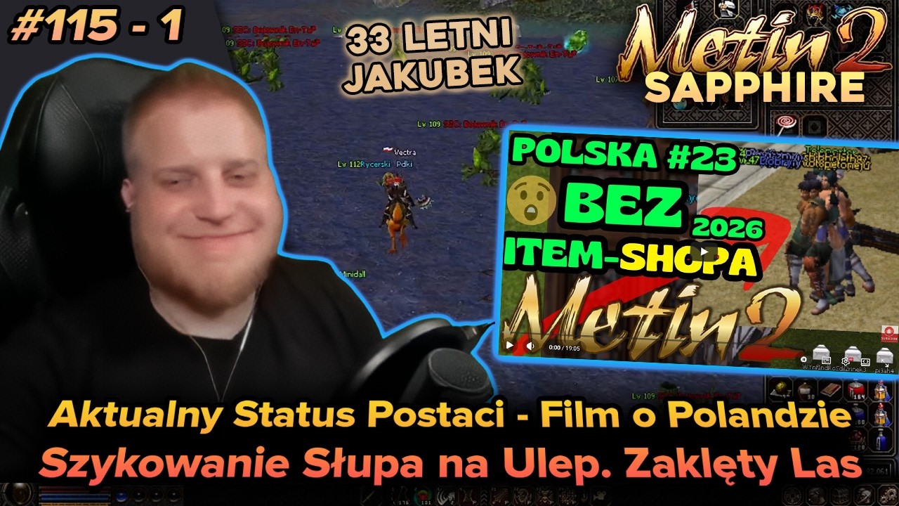 Sabal - Metin2 - Sapphire - Status postaci, film o Polandzie, szykowanie się na ulepszony Las - 16/1