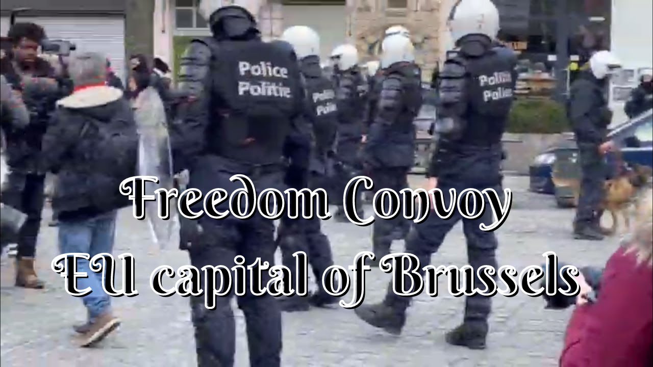 EU capital of Brussels Freedom Convoy