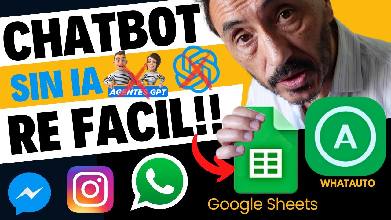 🔥Chatbot FÁCIL en WhatsApp con WhatAuto y SIN IA👊 (Con Plantillas de Google Sheets Listas para Usar)