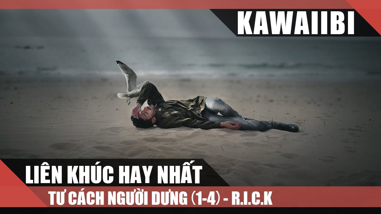 Li&ecirc;n Kh&uacute;c: Tư C&aacute;ch Người Dưng (1-4) - R.i.c.k ft. Nhiều Rapper [ Video Lyrics ]