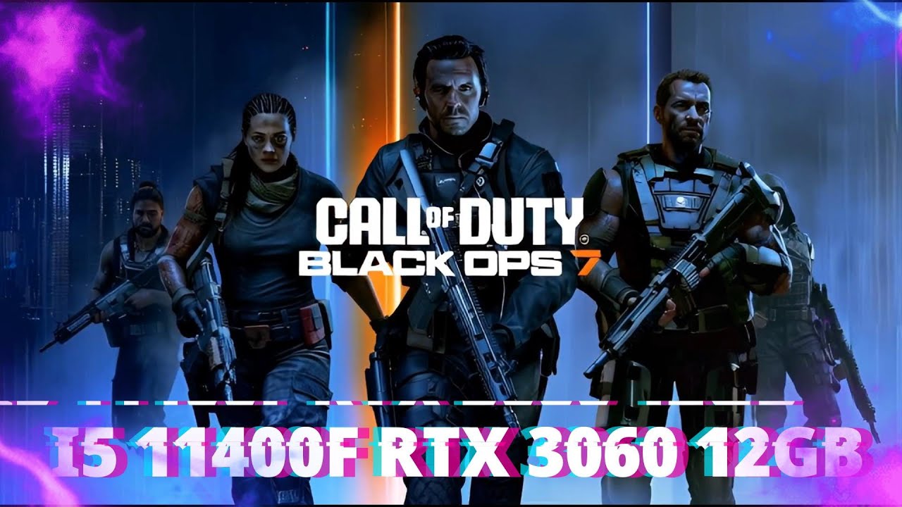 CALL OF DUTY BLACK OPS 7 RTX 3060 + i5 11400F | Benchmark