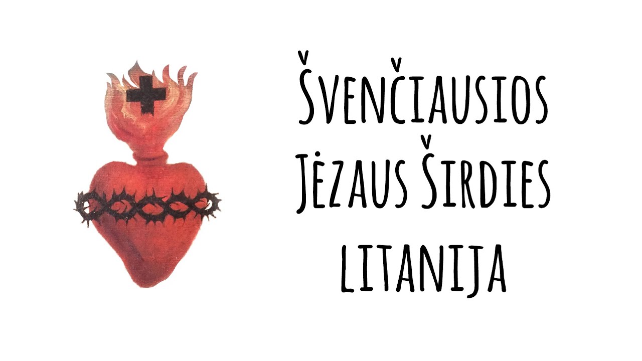 Švč. Jėzaus Širdies litanija