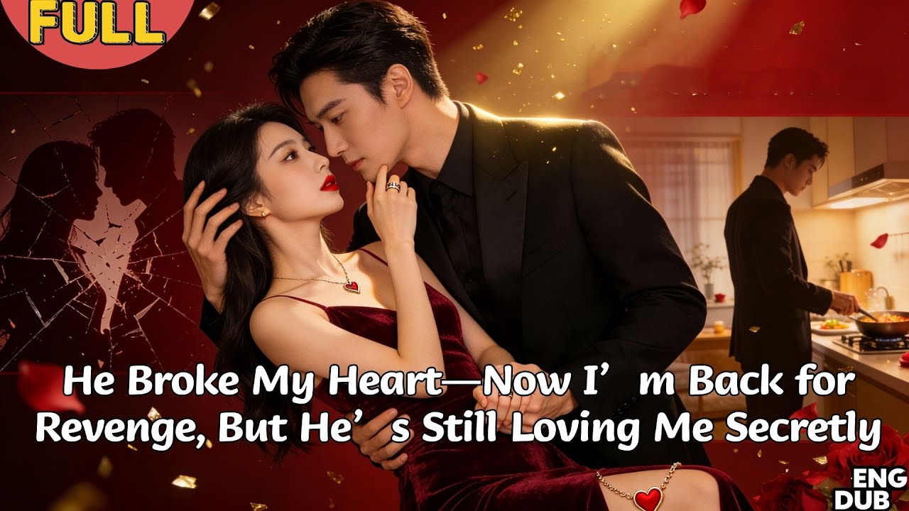 【ENG DUB】Our Love Turned to Hate by a Scheme&mdash;Now We&rsquo;re Uncovering the Truth & Falling Back#drama