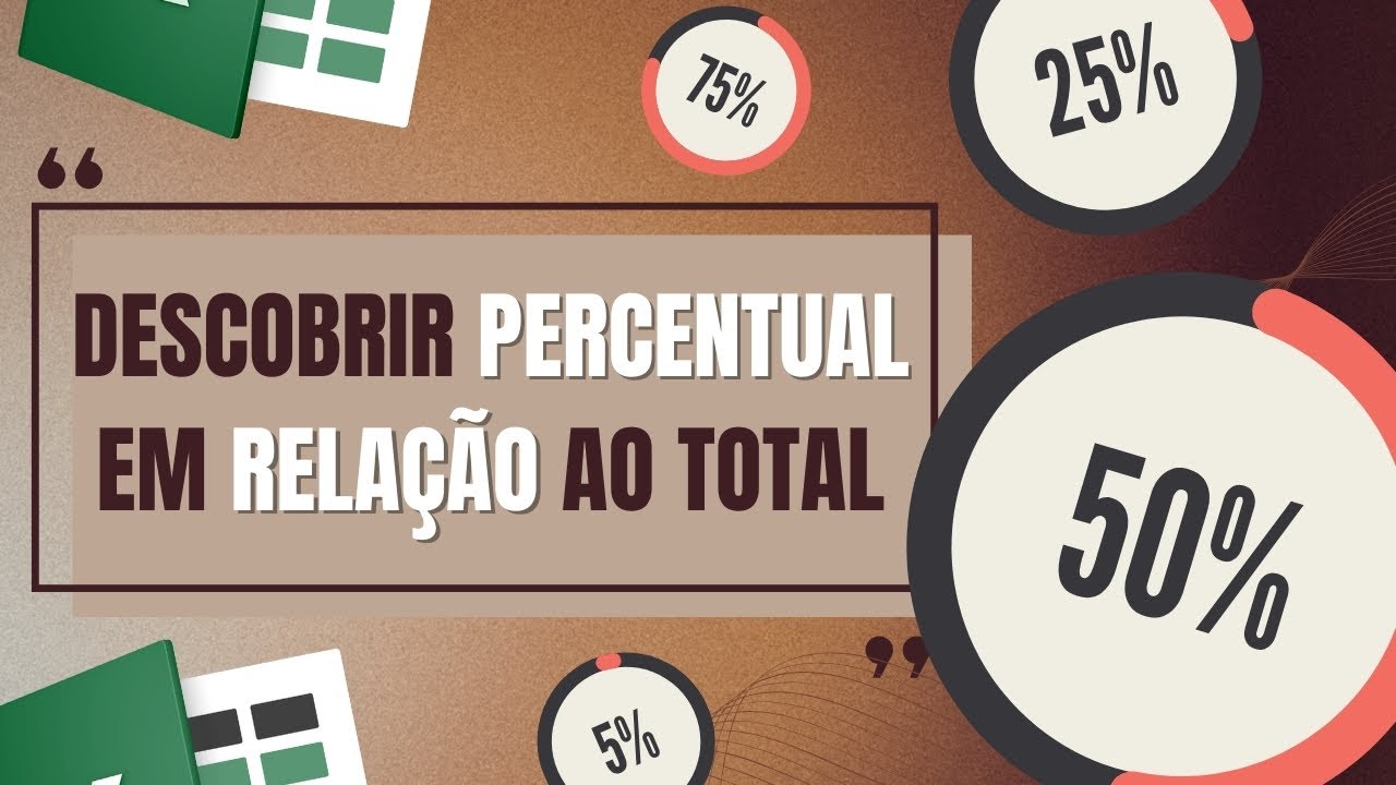 Como Calcular a Porcentagem de um Valor Total no Excel - Quanto vale uma Parte em Relação ao Total