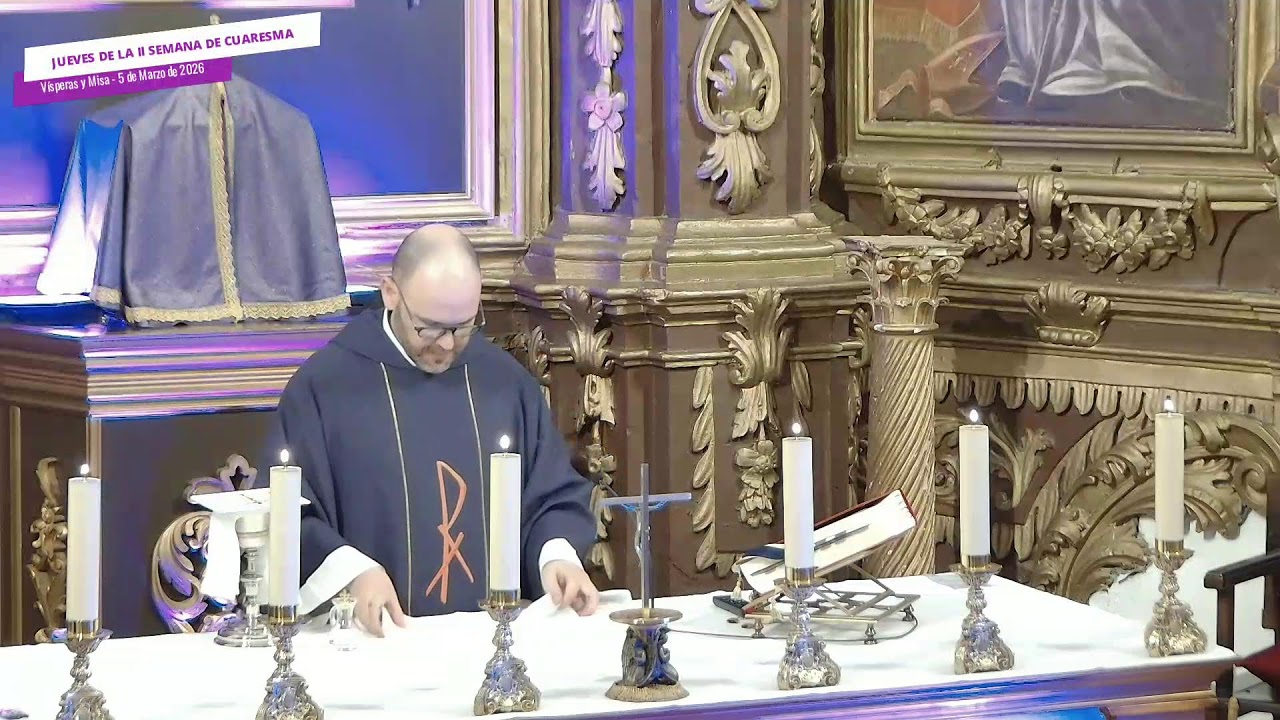 JUEVES DE LA II SEMANA DE CUARESMA + Adoración, Vísperas y Misa - 5/3/2026
