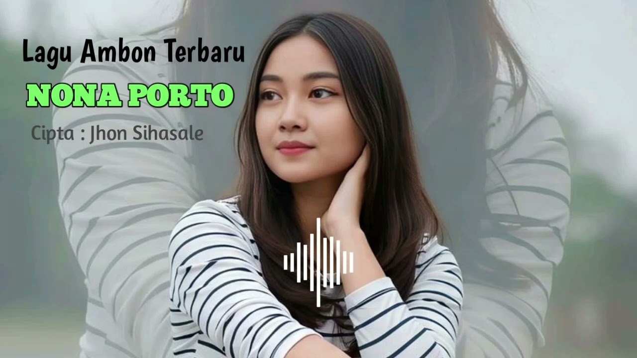 NONA PORTO - Lagu Ambon terbaru 2026 #laguambonterbaru #musikambon #musikindonesiaterbaru 