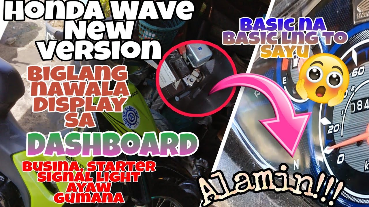 Honda Wave NEW Version Biglang Nawala Display sa Dashboard. Basic Lang to Sayu Pagnalaman Mo. Alamin