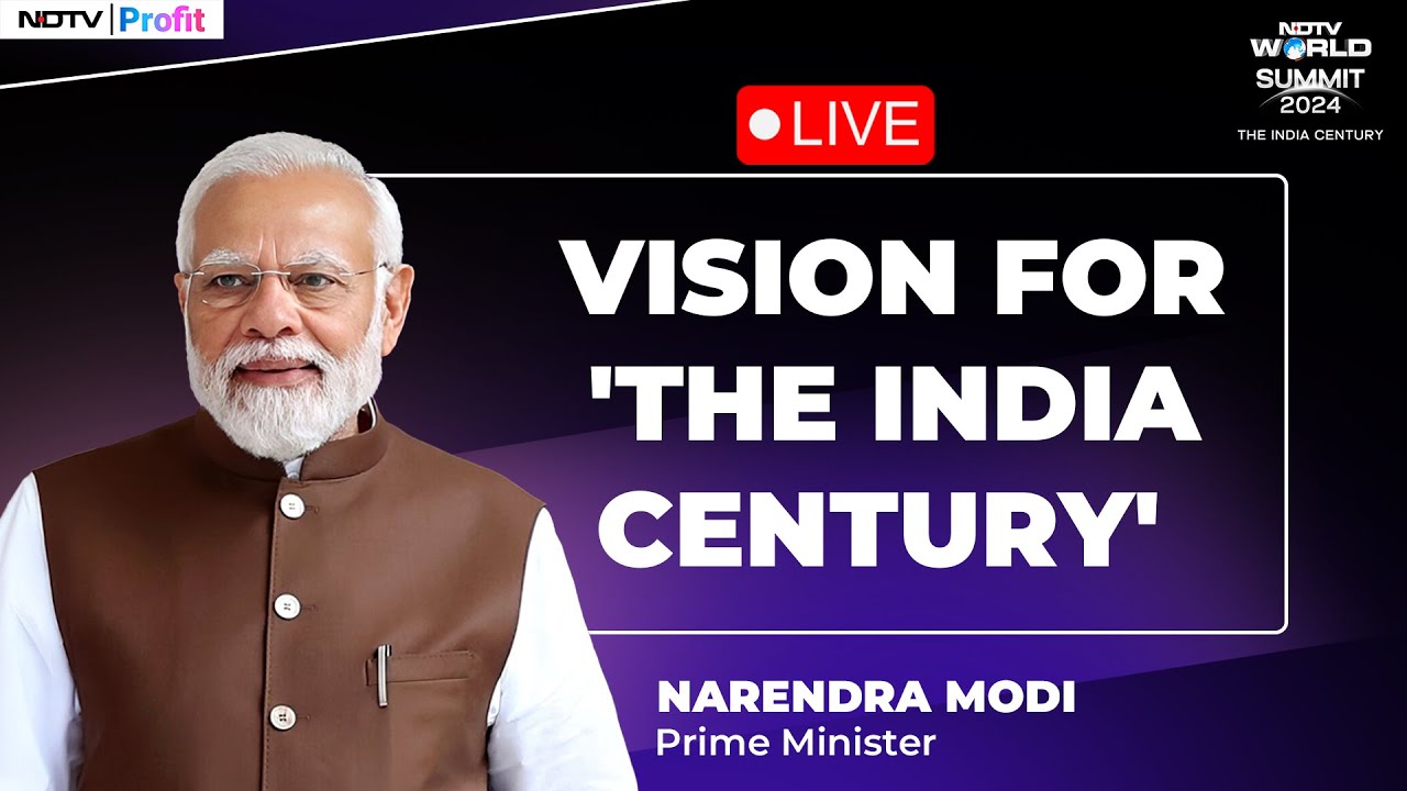 Watch Live: PM Modi At NDTV World Summit LIVE