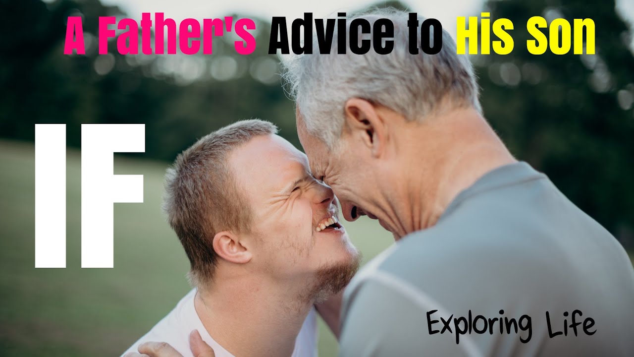 IF: A Father's Advice to His Son | Best Inspirational Video