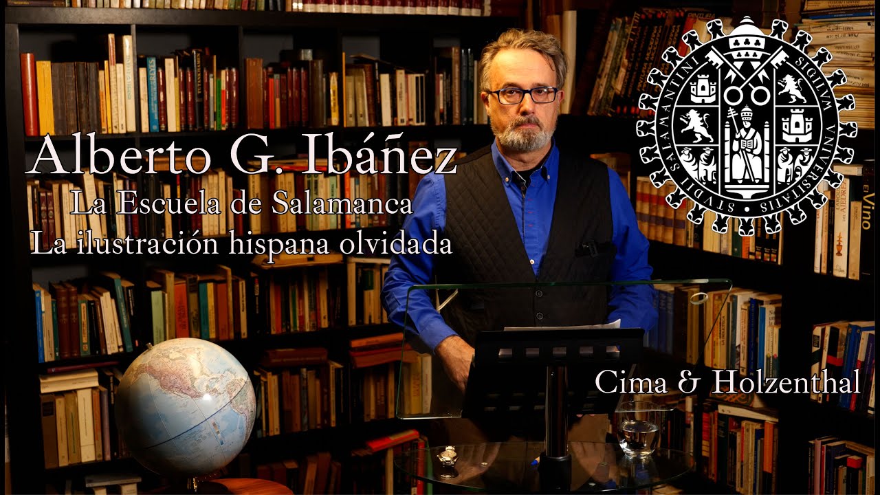 La Escuela de Salamanca, por Alberto Ibáñez
