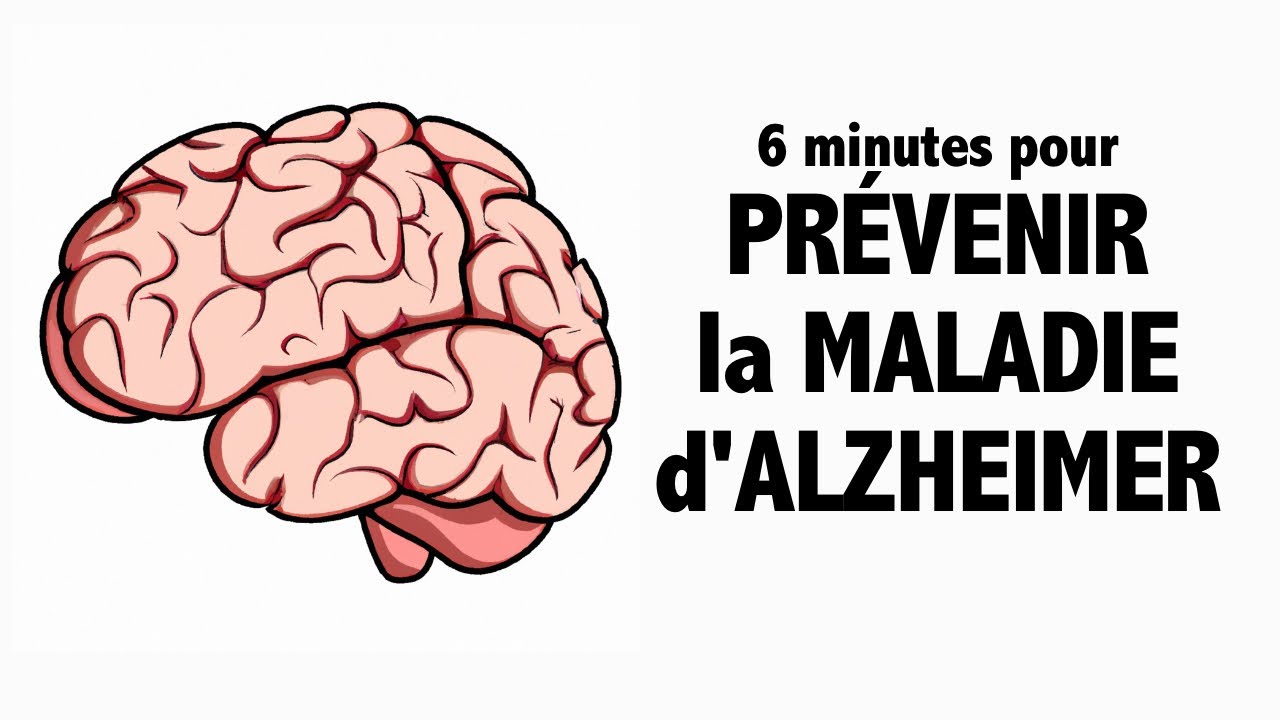6 minutes pour prévenir la maladie d'Alzheimer! INCROYABLE!