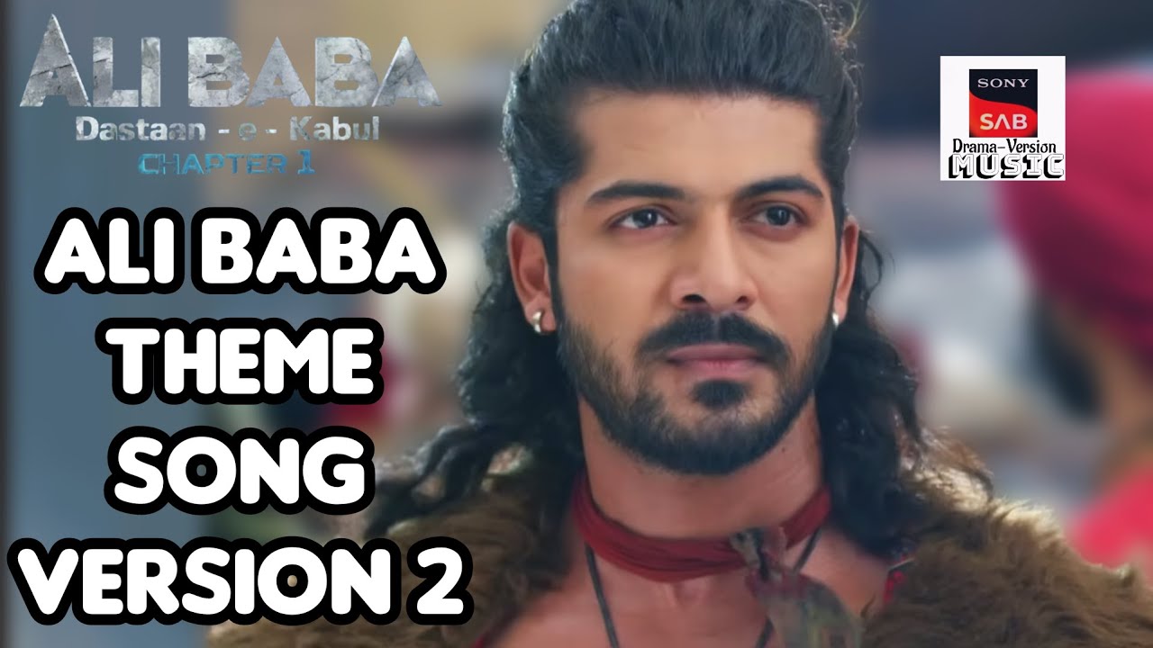 Ali Baba Theme Song Version 2 | ALI BABA DASTAN - E - KABUL CHAPTER 1 | @sonysabdramaversionmusic