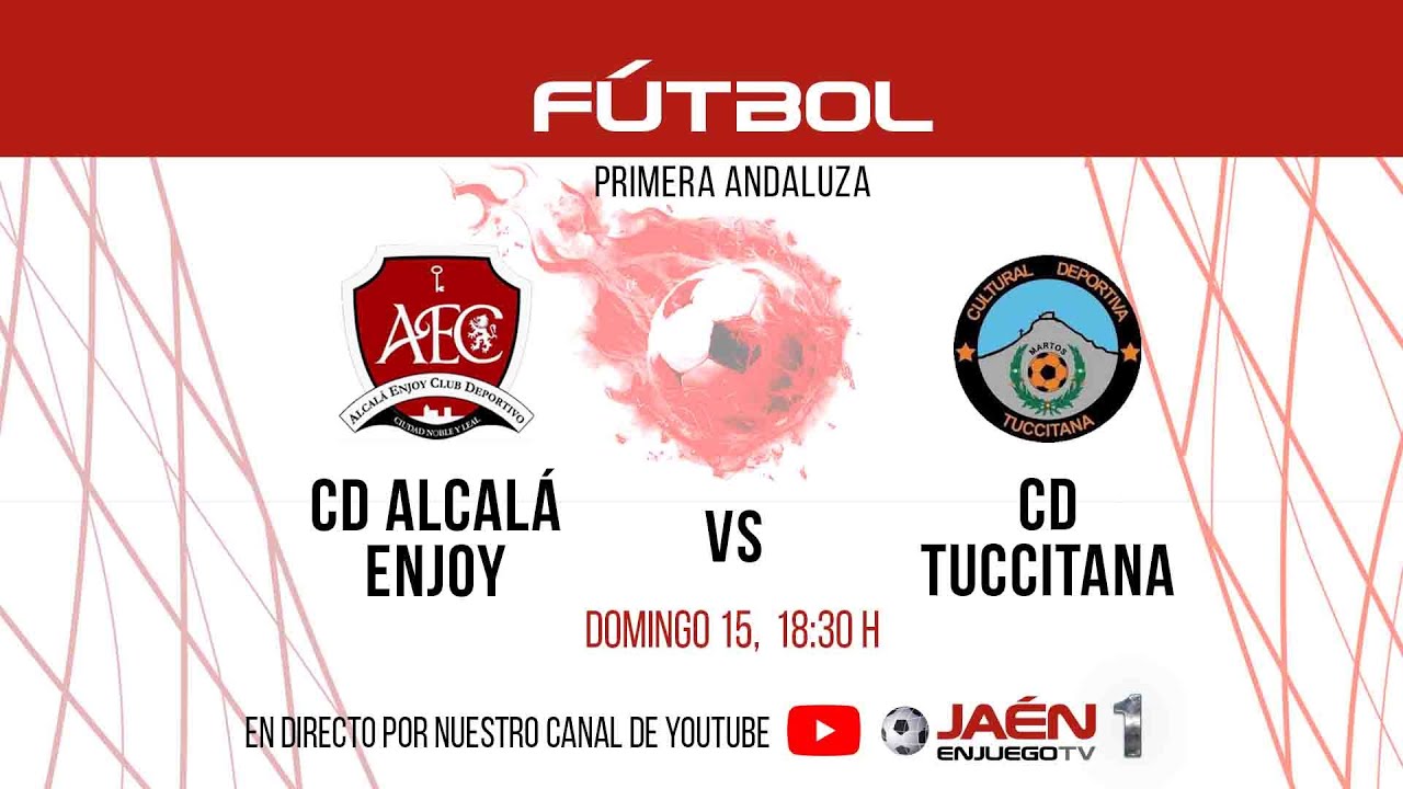 📺DIRECTO TV | FÚTBOL | CD Alcalá Enjoy - CD Tuccitana. Domingo 15, 18:30 h