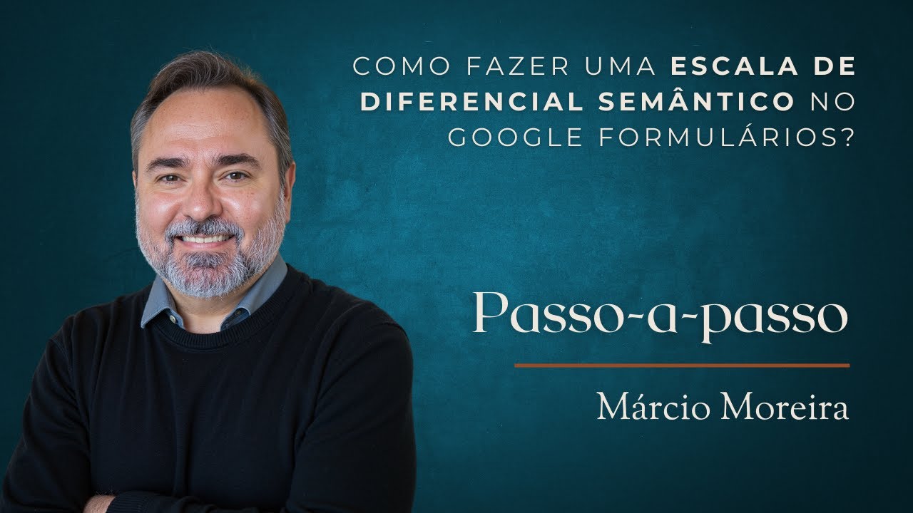 Como Criar uma Escala de Diferencial Semântico no Google Formulários | Passo a Passo com Exemplos