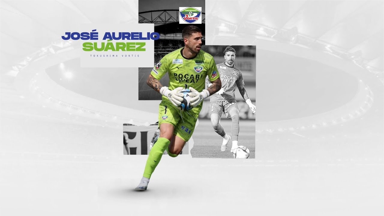 Jos&eacute; Aurelio Su&aacute;rez ● Goalkeeper ● Tokushima Vortis ● 2024 Highlights