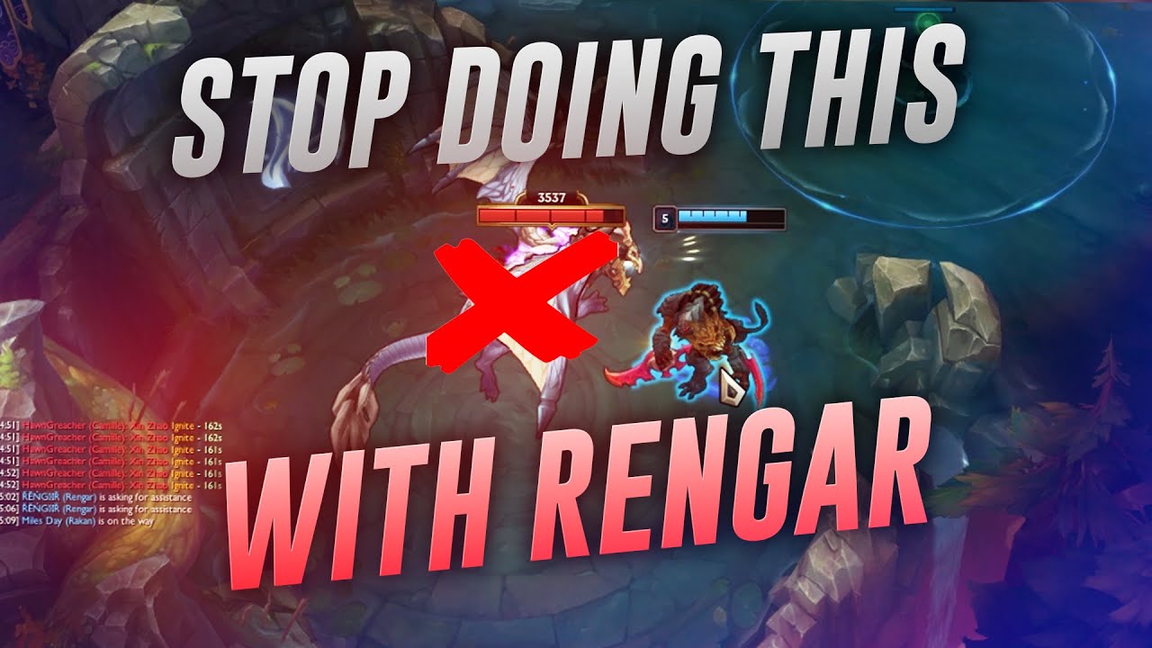 STUCK IN DIAMOND AND BELOW AS RENGAR ? THIS IS WHAT YOU'RE DOING WRONG