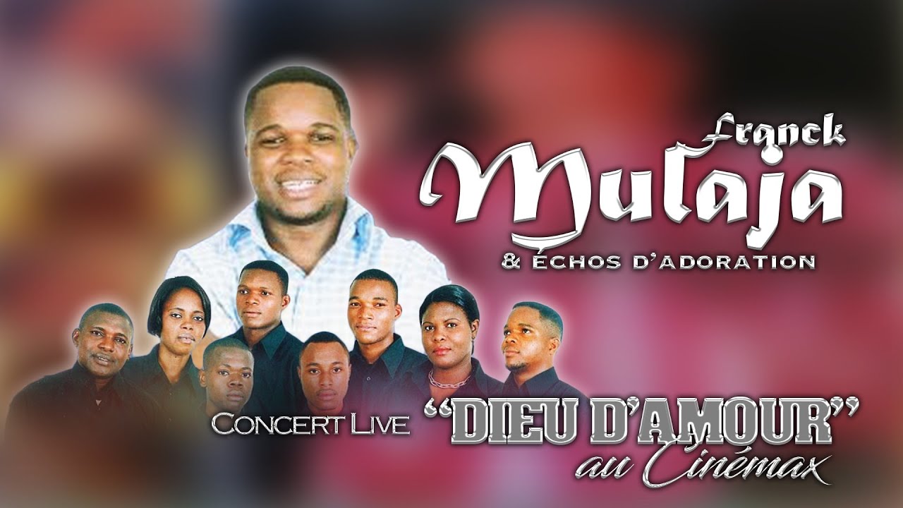 Franck Mulaja et Échos d'Adoration - Live 
