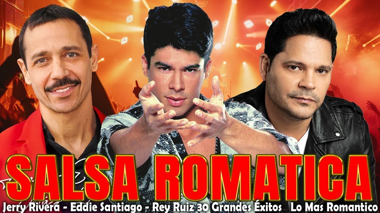 MEJORES CANCIONES DE JERRY RIVERA, EDDIE SANTIAGO Y REY RUIZ | MIX SALSA ROMÁNTICA 2026 🌹