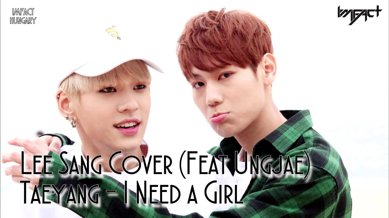 [FANCAFE] 160531 SANG AUDIO (FEAT UNGJAE) - TAEYANG I NEED A GIRL COVER