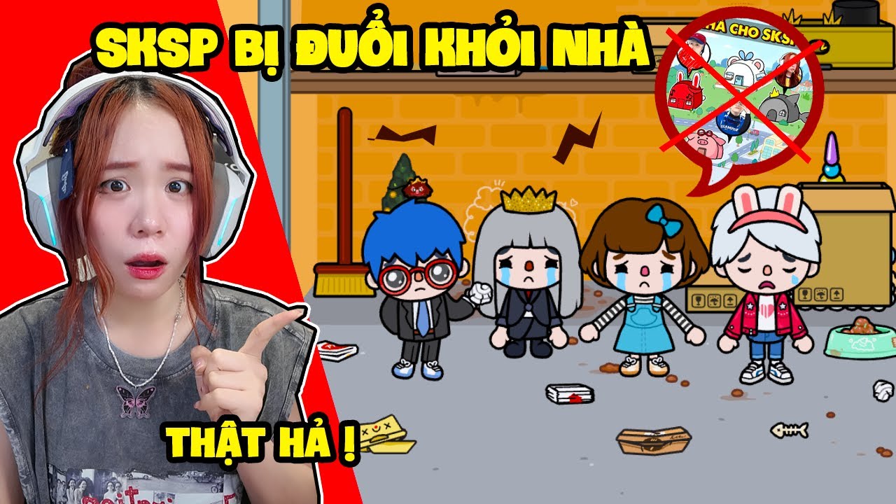 SAMMY BẤT NGỜ KHI CÁC THÀNH VIÊN SKSP BỊ ĐUỔI KHỎI GAMING HOUSE TRONG TOCA WORLD