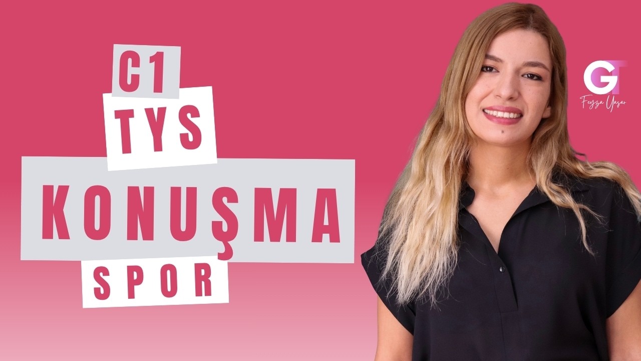 TYS Konuşma : Spor Hakkında Konuşmayı Öğren! I Karşılıklı Konuşma