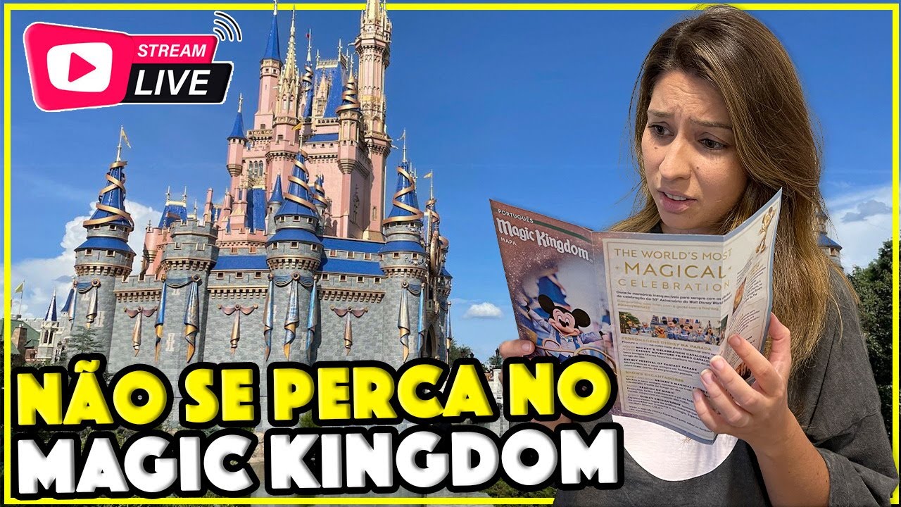 COMO ORGANIZAR O DIA NO MAIOR PARQUE DA DISNEY - MAGIC KINGDOM