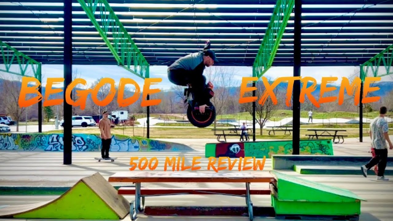 BEGODE // EXTREME // EUC // 500 MILE REVIEW