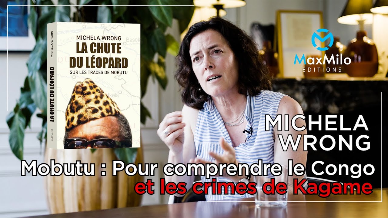 Michela Wrong - Mobutu : Pour comprendre le Congo et les crimes de Kagame