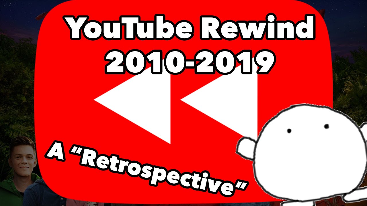 YouTube Rewind (2010-2019) | A 